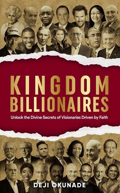 Kingdom Billionaires: Financial Secrets to Turn Your Faith Into Fortunes