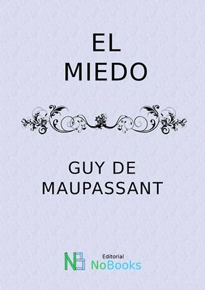 El miedo