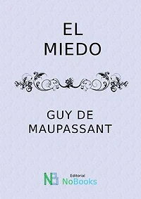 El miedo