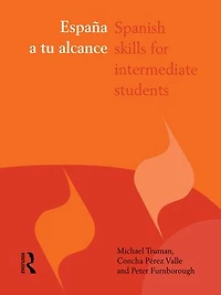 Espana a tu alcance: Spanish Skills for Intermediate Students