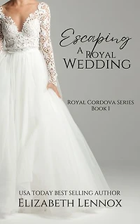 Escaping a Royal Wedding
