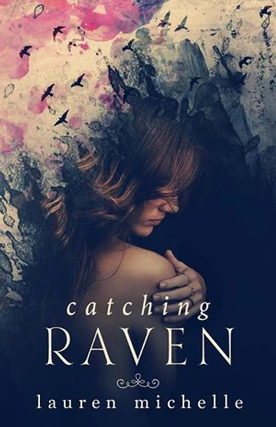 Catching Raven: Take Heart, #2