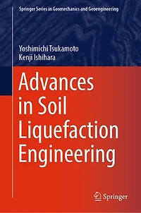 Advances Soil Liquefaction Engineering
