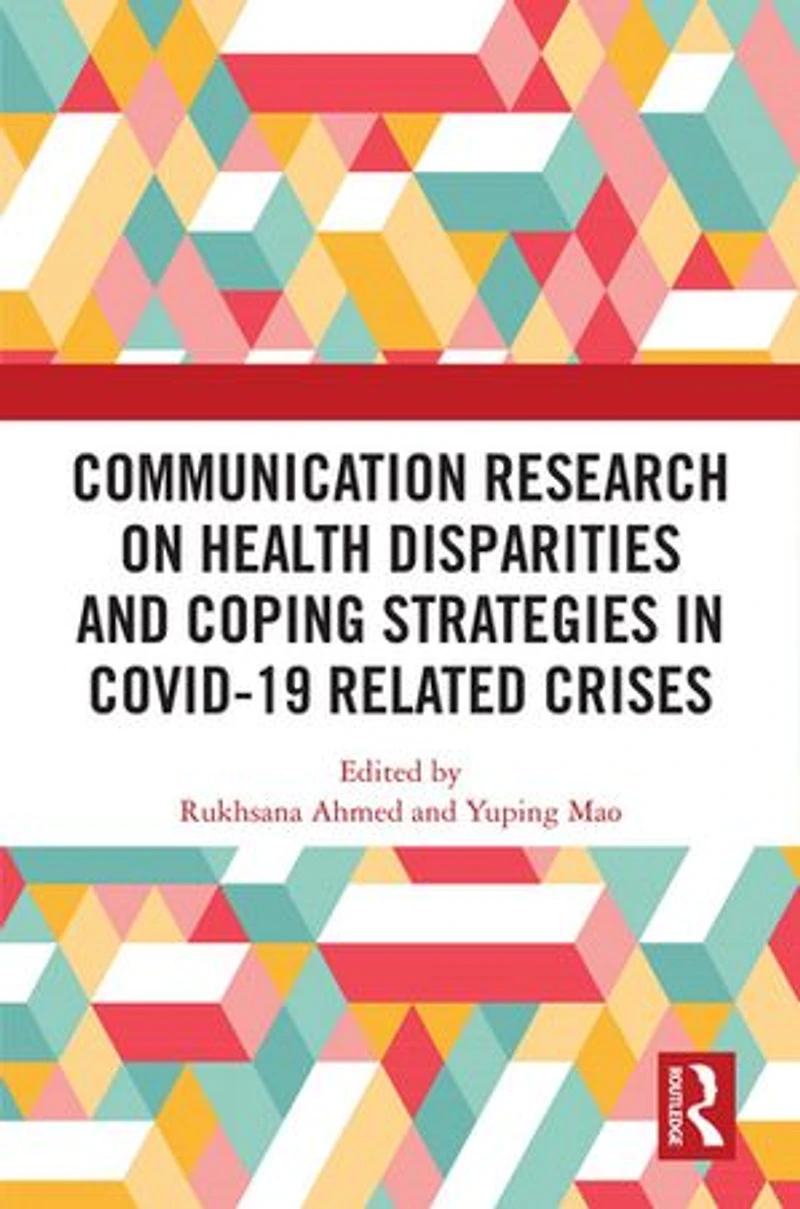 Communication Research on Health Disparities and Coping Strategies COVID-19 Related Crises