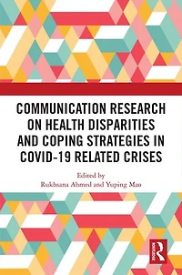 Communication Research on Health Disparities and Coping Strategies COVID-19 Related Crises