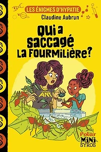 Qui a saccagé la fourmilière ?