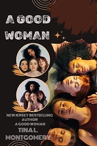 A GOOD WOMAN: A Novel