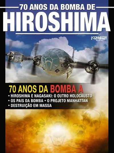 70 Anos da Bomba de Hiroshima: Guia Conhecer Fantástico Especial