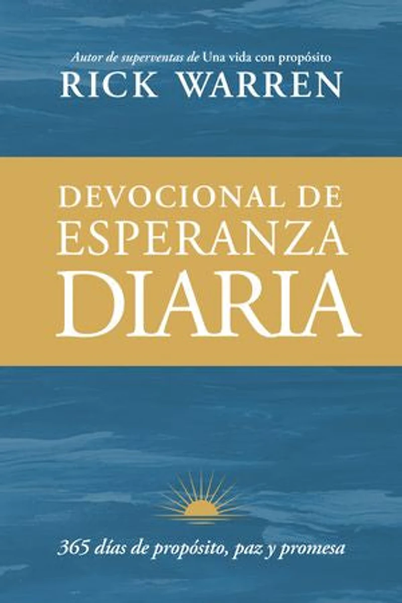 Devocional de esperanza diaria: 365 días propósito, paz y promesa