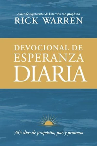 Devocional de esperanza diaria: 365 días propósito, paz y promesa