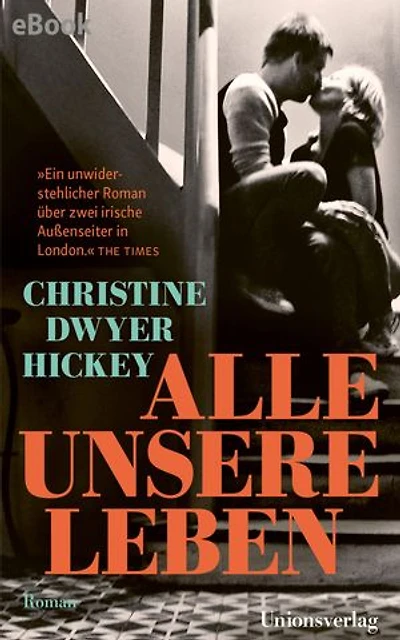 Alle unsere Leben: Roman