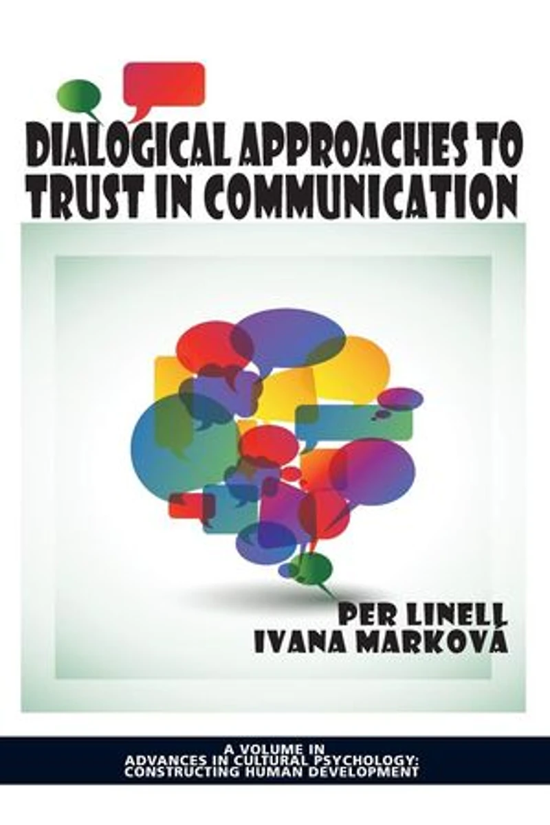 Dialogical Approaches To Trust Communication