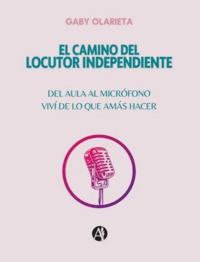 El Camino del Locutor Independiente