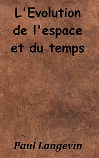 L’Évolution de l’espace et du temps