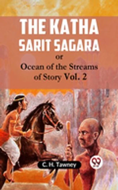 The Katha Sarit Sagara Or Ocean of the Streams of Story Vol