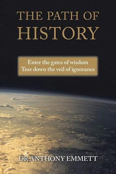 The Path of History: Enter the gates of wisdom Tear down the veil of ignorance
