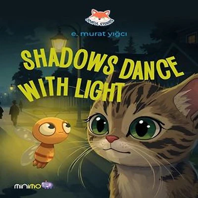 Shadows Dance With Light