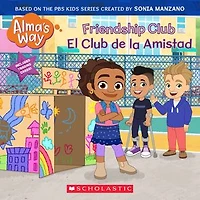 Friendship Club / El de la Amistad (Alma's Way) (Bilingual) (Bilingual edition)