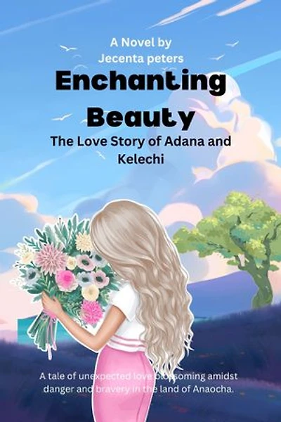 Enchanting Beauty: The Love Story of Adana and Kelechi