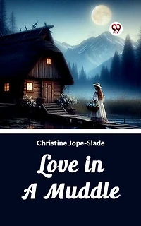 Love in a Muddle