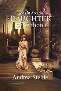 Daughter of Athena: Gods of Arcadia