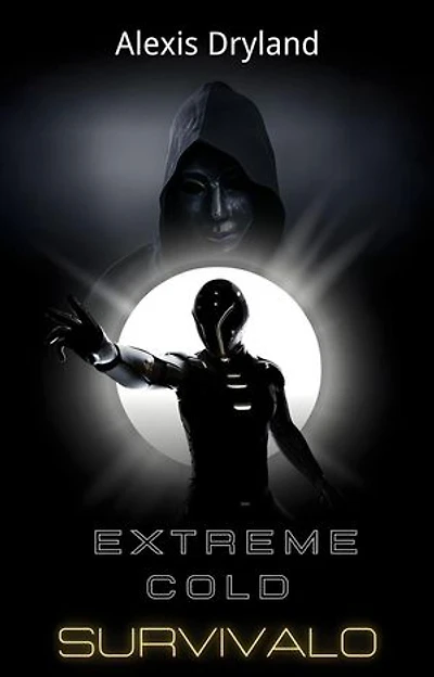 Extreme Cold：Survival: Coming of Extreme Cold Series, #1