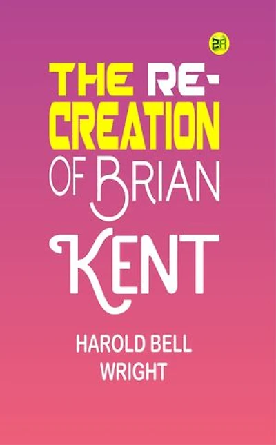 The Re-Creation of Brian Kent