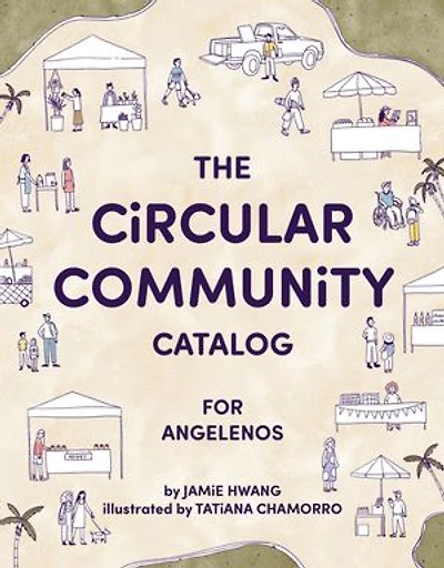 The Circular Community Catalog For Angelenos