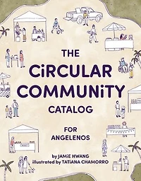 The Circular Community Catalog For Angelenos