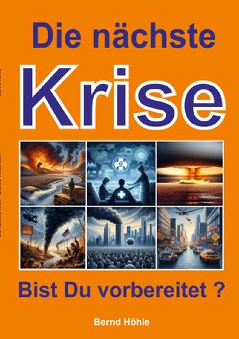 Die nächste Krise: Bist Du vorbereitet ?