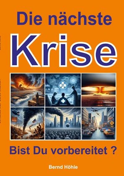 Die nächste Krise: Bist Du vorbereitet ?