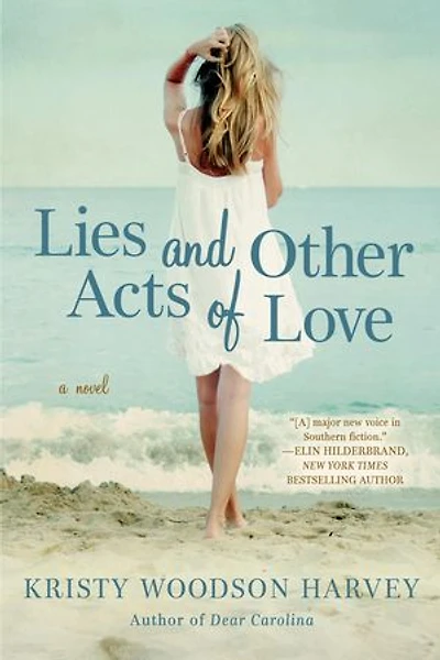 LIES & OTHER ACTS OF LOVE