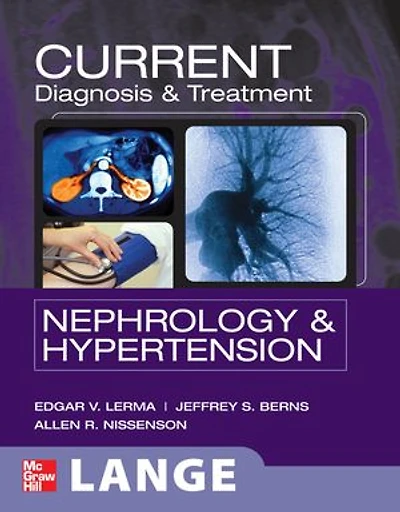 CURRENT Diagnosis & Treatment Nephrology Hypertension, 2nd Edition