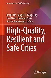 High-Quality, Resilient and Safe Cities