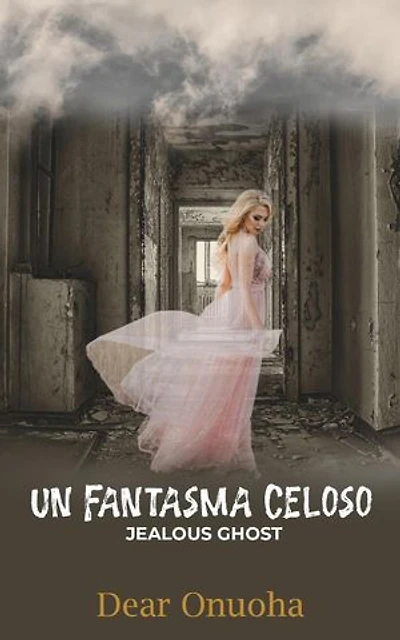 Un Fantasma Celoso