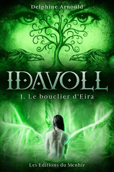 Idavoll: Tome 1 : Le Bouclier d'Eira