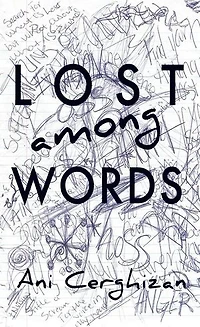 Lost Among Words: A book of dark and sad poetry