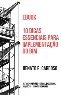 10 dicas essenciais para implementação do BIM