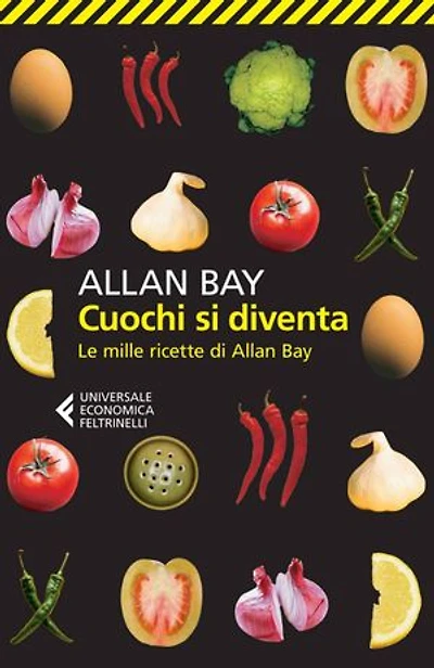 Cuochi si diventa: Le mille ricette di Allan Bay