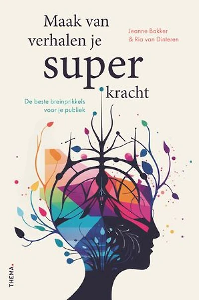 Maak van verhalen je superkracht: De beste breinprikkels voor je publiek