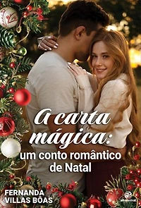 A carta mágica: Um conto romântico de Natal