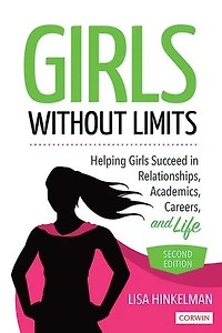 Girls Without Limits: Helping Succeed Relationships, Academics, Careers, and Life