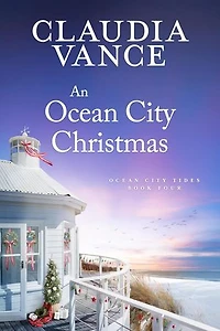 An Ocean City Christmas (Ocean City Tides Book 4): Ocean City Tides, #4