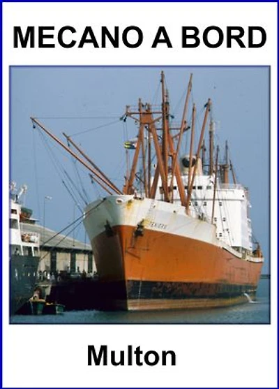 A BORD: MECANO A BORD Voyages, navigation, escales, amours