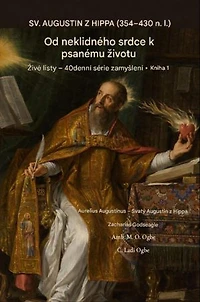 ULICE. AUGUSTIN Z HROH (354-430 INZERÁT): Z A Neklidný Srdce na A Písemné Život