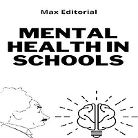 Mental Health in Schools