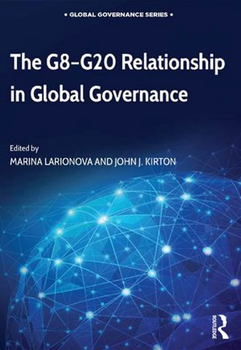 The G8-G20 Relationship Global Governance