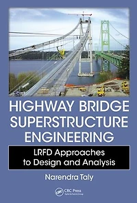 Highway Bridge Superstructure Engineering: Lrfd Approaches To Design And Analysis