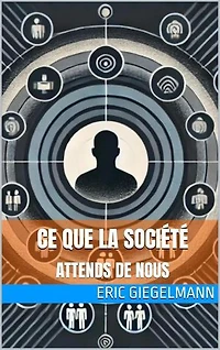 Ce que la société attend de nous
