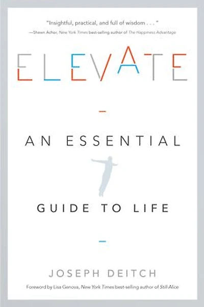Elevate: An Essential Guide To Life